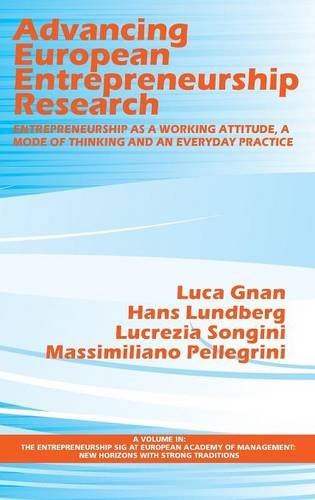 Advancing European Entrepreneurship Research – Entrepreneurship as a Working At…