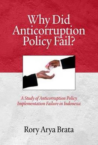 Why Did Anticorruption Policy Fail? a Study of Anticorruption Policy Implementa…