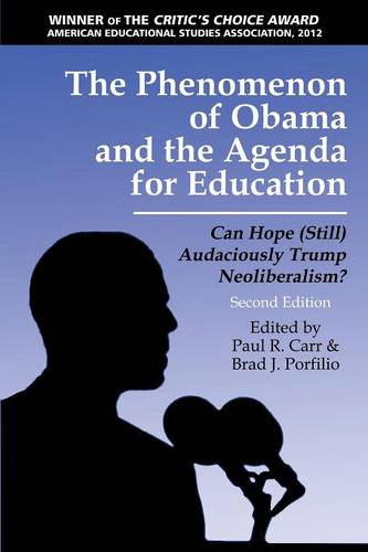 The Phenomenon of Obama and the Agenda for Educa – Can Hope (Still)Audaciously …