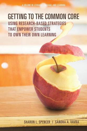 Getting to the Common Core – Using Research–based Strategies that Empower Stude…
