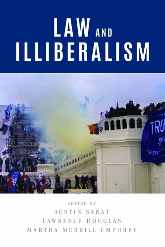Law and Illiberalism Sarat Douglas Umphrey Paperback MP–MAS Uni of Massachusetts