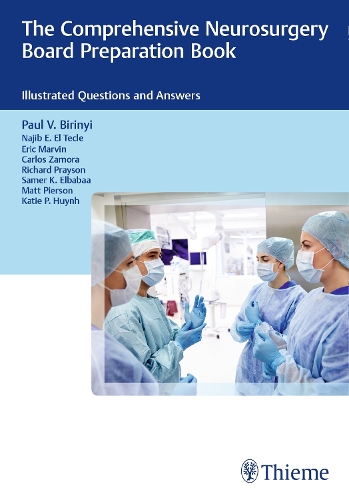 The Comprehensive Neurosurgery Board Preparation – Illustrated Questions and An…