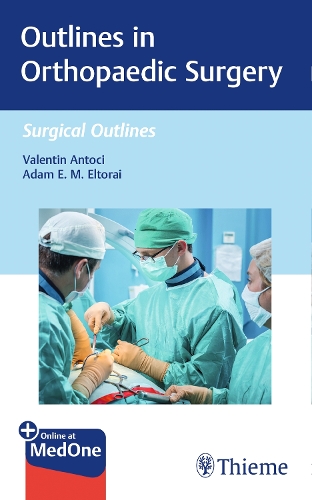 Outlines in Orthopaedic Surgery Antoci Eltorai Paperback John Wiley & Sons