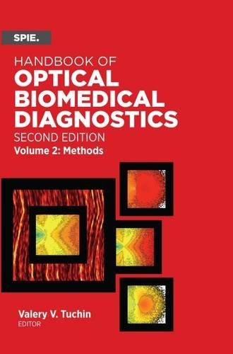 Handbook of Optical Biomedical Diagnostics, Volume 2: Methods Tuchin Hardback