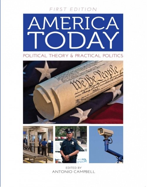 America Today – Political Theory and Practical Politics Campbell Paperback