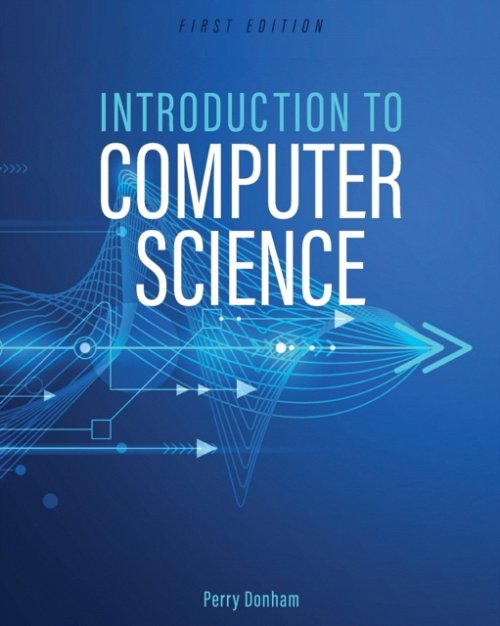 Introduction to Computer Science Donham Paperback MP–COG Cognella Academic Pub