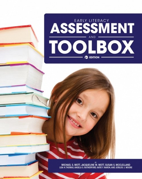 Early Literacy Assessment and Toolbox Mott Mott Mcclelland Thomas Rutherford