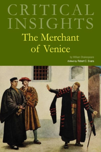 Critical Insights: The Merchant of Venice Evans Hardback 9781637004302