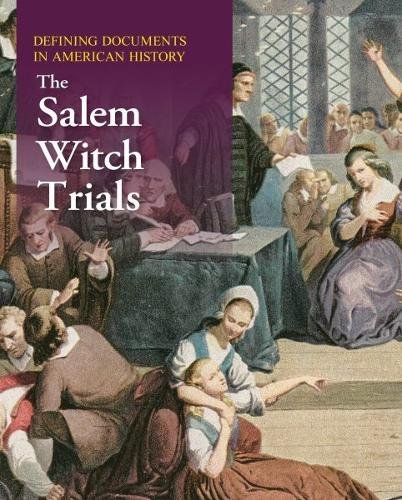 Defining Documents in American History: The Salem Witch Trials Shally–jensen
