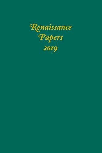 Renaissance Papers 2019 Pearce Given Senasi Mccabe Gragg Hardback 9781640140837