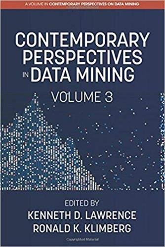 Contemporary Perspectives in Data Mining Lawrence Klimberg Paperback