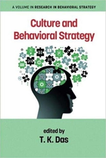 Culture and Behavioral Strategy Das Hardback 9781641131025