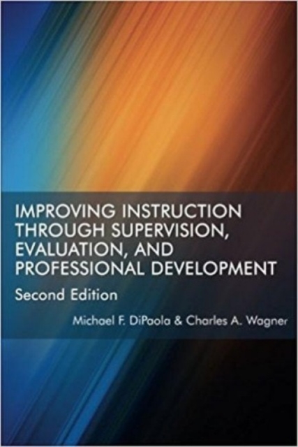 Improving Instruction Through Supervision, Evaluation, and Professional Develop…