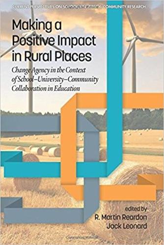 Making a Positive Impact in Rural Places – Change Agency in the Context of Scho…
