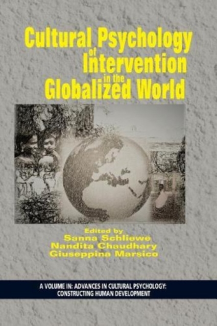 Cultural Psychology of Intervention in the Globalized World Schliewe Chaudhary