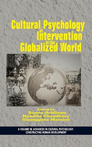 Cultural Psychology of Intervention in the Globalized World Schliewe Chaudhary
