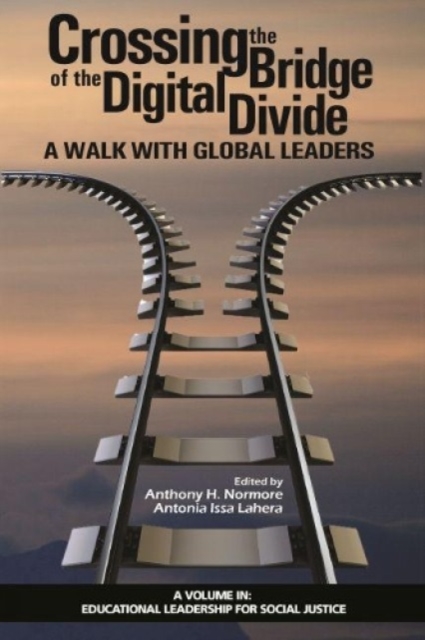 Crossing the Bridge of the Digital Divide – A Walk with Global Leaders Normore