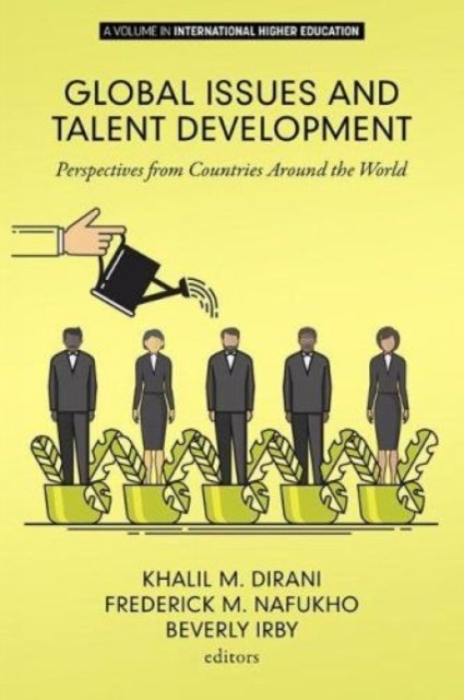 Global Issues and Talent Development – Perspectives from Countries Around the W…