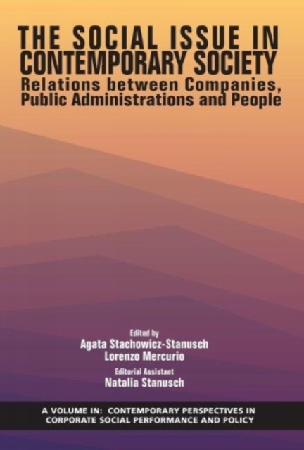 Social Issue in Contemporary Society – Relations Between Companies, Public Admi…