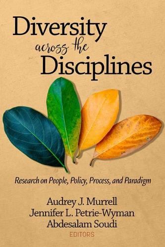 Diversity Across the Disciplines – Research on People,Policy, Process, and Para…