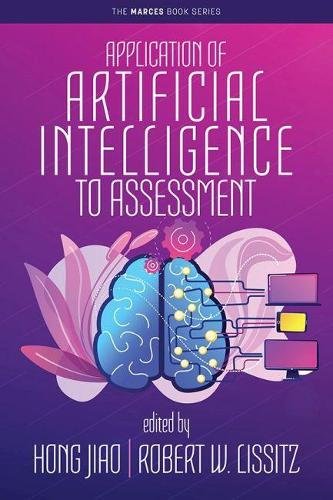 Application of Artificial Intelligence to Assessment Jiao Lissitz Hardback