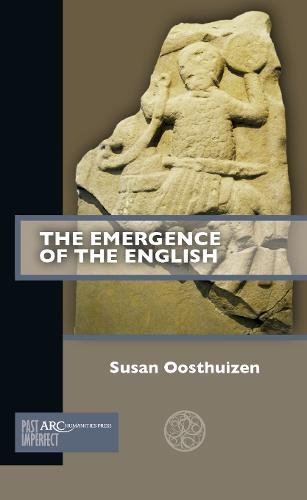 The Emergence of the English Oosthuizen Paperback AUP – Arc Humanities Press
