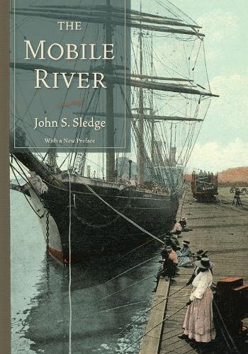 The Mobile River Sledge Paperback MP–SCA Uni of South Carolina 9781643365275