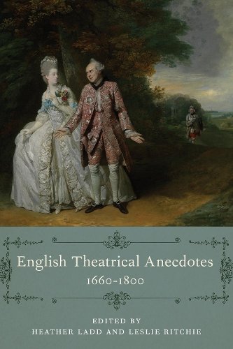 English Theatrical Anecdotes, 1660–1800 Ladd Ritchie Macneill Phillips Paperback