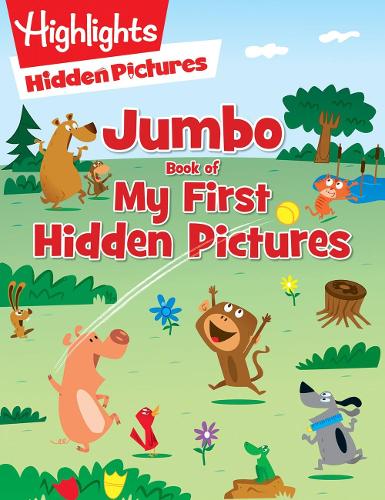 Jumbo Book of My First Hidden Pictures Highlights Paperback Highlights