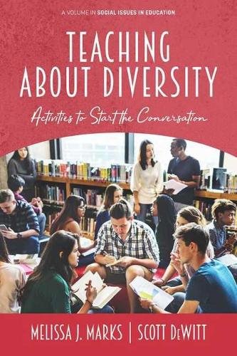 Teaching About Diversity – Activities to Start the Conversation Marks Dewitt