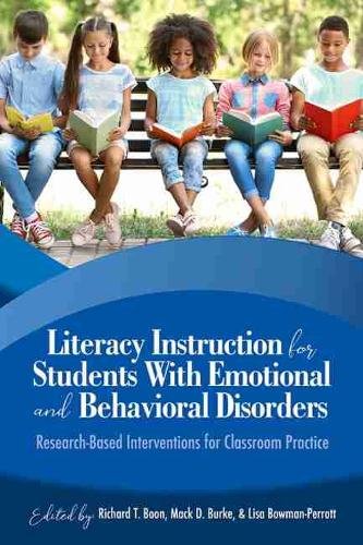 Literacy Instruction for Students with Emotional – Research–Based Interventions…