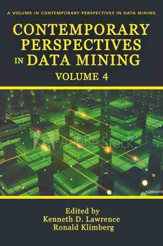 Contemporary Perspectives in Data Mining Lawrence Hardback 9781648021442