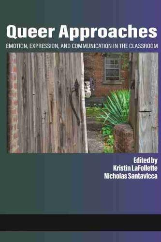 Queer Approaches – Emotion, Expression and Communication in the Classroom