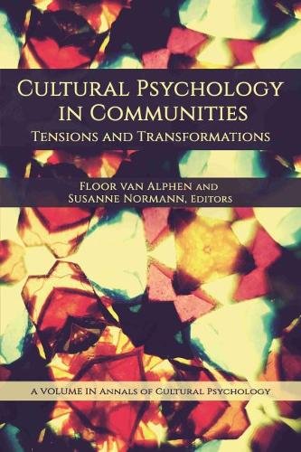 Cultural Psychology in Communities – Tensions and Transformations Alphen Normann