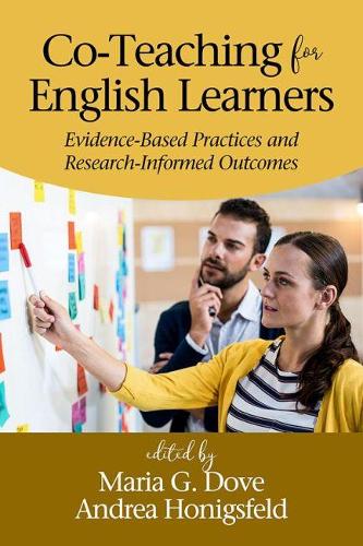 Co–Teaching for English Learners – Evidence–Based Practices and Research–Inform…