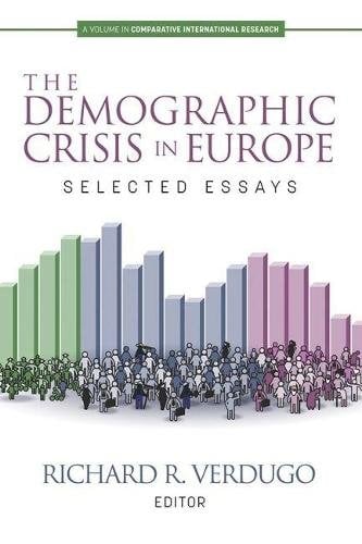 The Demographic Crisis in Europe – Selected Essays Verdugo Hardback