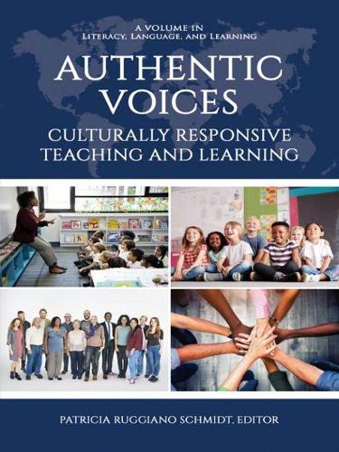 Authentic Voices – Culturally Responsive Teaching and Learning Schmidt Hardback