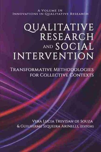 Qualitative Research and Social Intervention – Transformative Methodologies for…