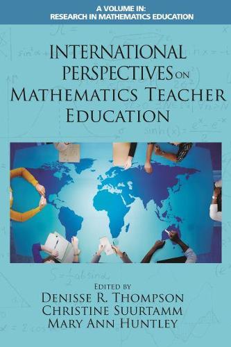International Perspectives on Mathematics Teacher Education Thompson Suurtamm