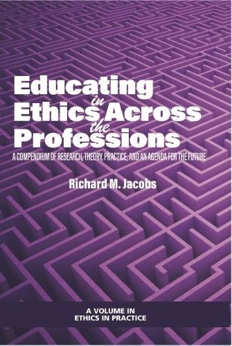 Educating in Ethics Across the Professions – A Compendium of Research, Theory, …