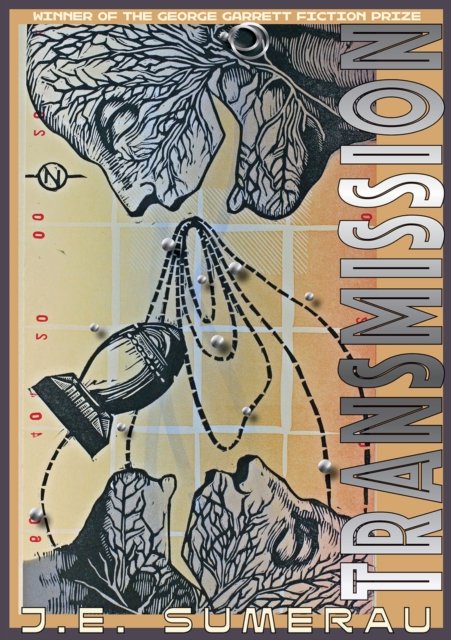 Transmission – A Novel Sumerau Paperback MP–TAM Texas A&M University