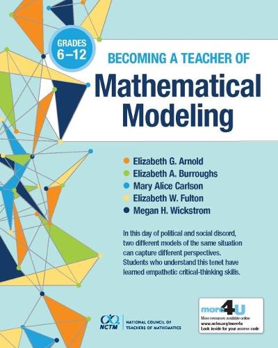 Becoming a Teacher of Mathematical Modeling – Grades 6–12 Arnold Burroughs