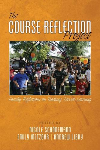 The Course Reflection Project – Faculty Reflections on Teaching Service–Learnin…