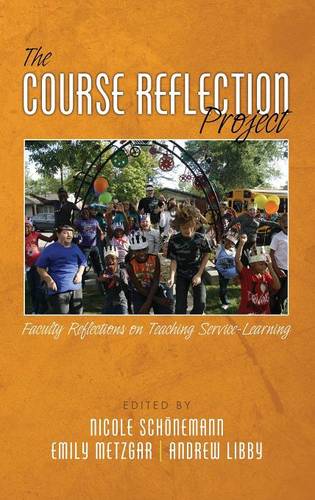 The Course Reflection Project – Faculty Reflections on Teaching Service–Learnin…