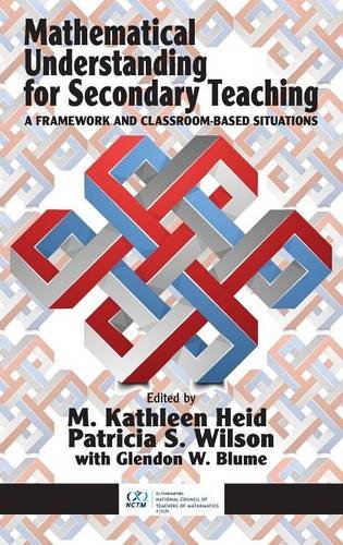 Mathematical Understanding for Secondary Teachin – A Framework and Classroom–Ba…
