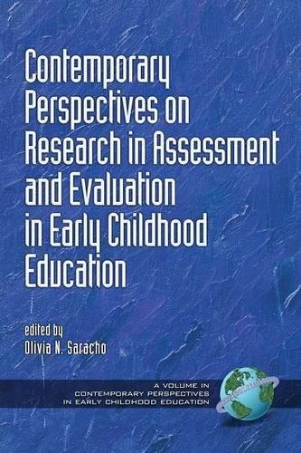 Contemporary Perspectives on Research in Assessment and Evaluation in Early Chi…