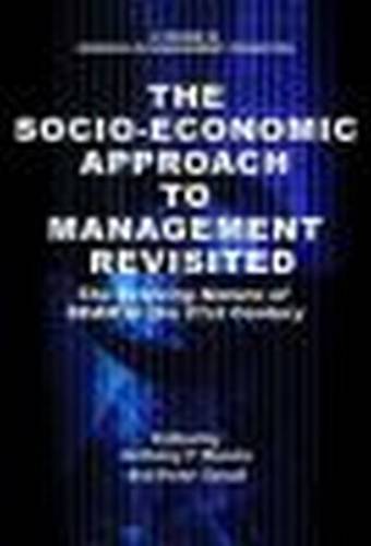 Socio–Economic Approach to Management Revisited – The Evolving Nature of SEAM i…
