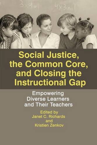 Social Justice, The Common Core, and Closing the – Empowering Diverse Learners …