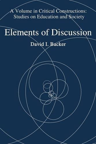Elements of Discussion Backer Paperback Emerald – Information Age Publishing