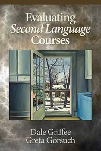 Evaluating Second Language Courses Griffee Gorsuch Hardback 9781681235943